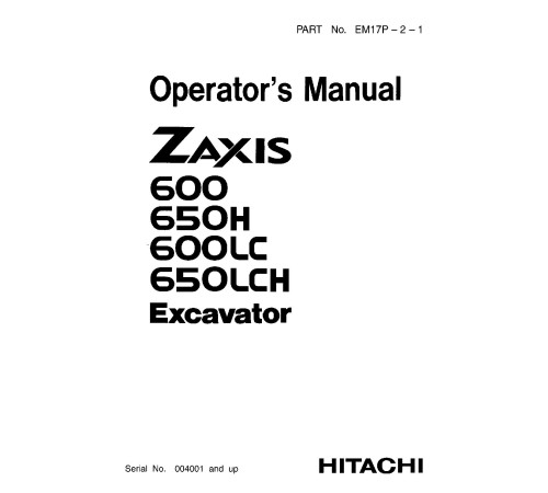 Hitachi Zaxis 600 and Zaxis 650H Crawler Excavator set of Service Manuals Hitachi Zaxis 600 and Zaxis 650H Crawler Excavator set of Service Manuals