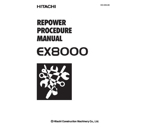 Hitachi EX8000 Hydraulic Excavator set of Service Manuals Hitachi EX8000 Hydraulic Excavator set of Service Manuals