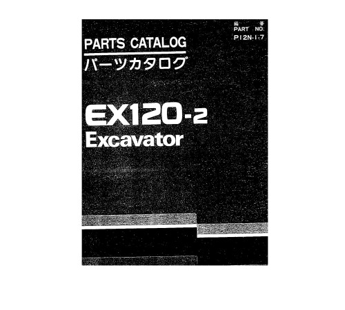 Hitachi EX120-2 Crawler Excavator set of Parts Catalogs