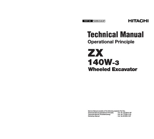 Hitachi Zaxis 140W-3 Wheel Excavator set of Service Manuals Hitachi Zaxis 140W-3 Wheel Excavator set of Service Manuals