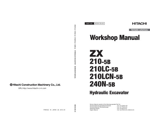 Hitachi Zaxis 210-5B, Zaxis 210LC-5B, Zaxis 210LCN-5B and Zaxis 240N-5B Crawler Excavator set of Service Manuals Hitachi Zaxis 210-5B, Zaxis 210LC-5B, Zaxis 210LCN-5B and Zaxis 240N-5B Crawler Excavator set of Service Manuals