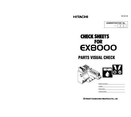 Hitachi EX8000 Hydraulic Excavator set of Service Manuals Hitachi EX8000 Hydraulic Excavator set of Service Manuals