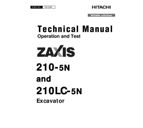 Hitachi Zaxis 210-5N and 210LC-5N Crawler Excavators (PIN. from 1FFDCJ70_ _E330001) set of Service Manuals Hitachi Zaxis 210-5N and 210LC-5N Crawler Excavators (PIN. from 1FFDCJ70_ _E330001) set of Service Manuals