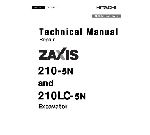 Hitachi Zaxis 210-5N and 210LC-5N Crawler Excavators (PIN. from 1FFDCJ70_ _E330001) set of Service Manuals Hitachi Zaxis 210-5N and 210LC-5N Crawler Excavators (PIN. from 1FFDCJ70_ _E330001) set of Service Manuals